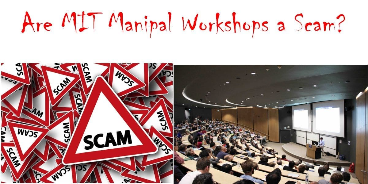MIT Manipal Workshop Scams