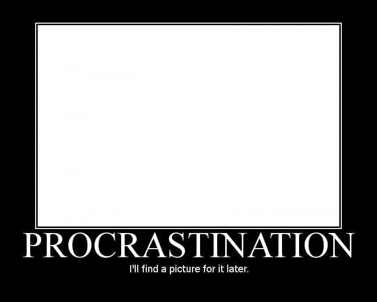Procrastination-is-constipation-of-mind