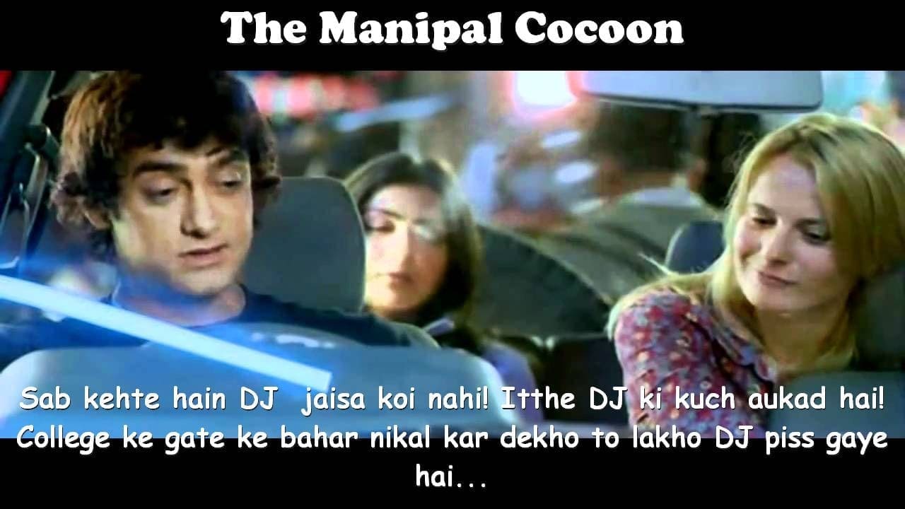 Manipal cocoon - In Manipal we are somebody, outside there are many somebodies like us!