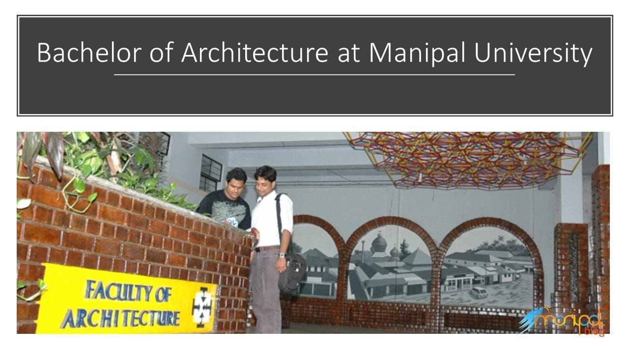 Bachelor of Architecture Manipal