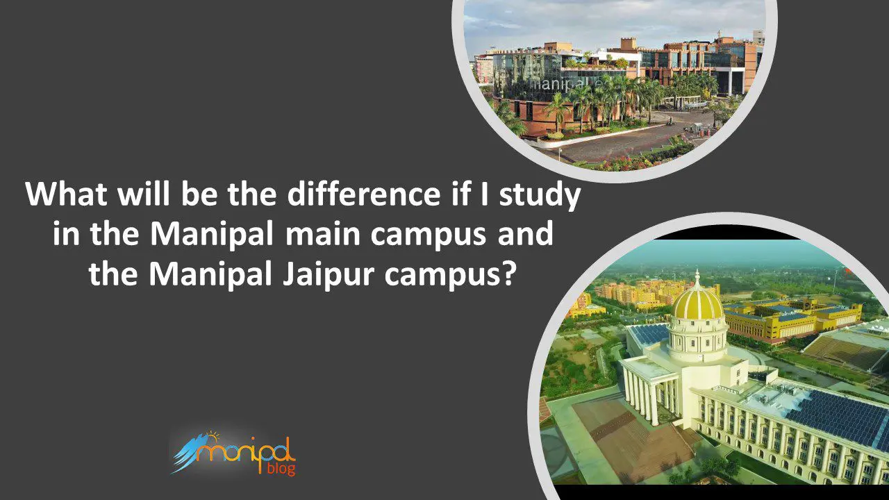 Manipal University Vs Manipal University Jaipur