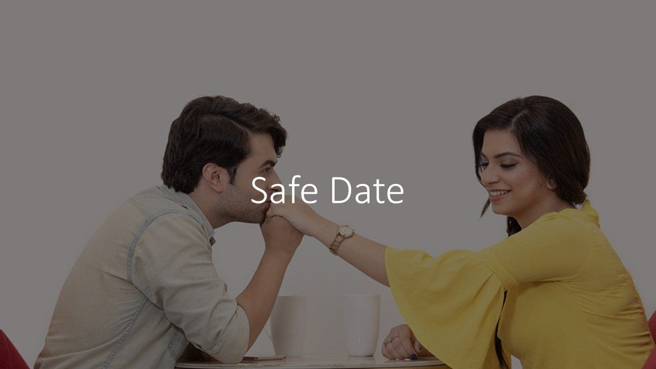 safe date safe date