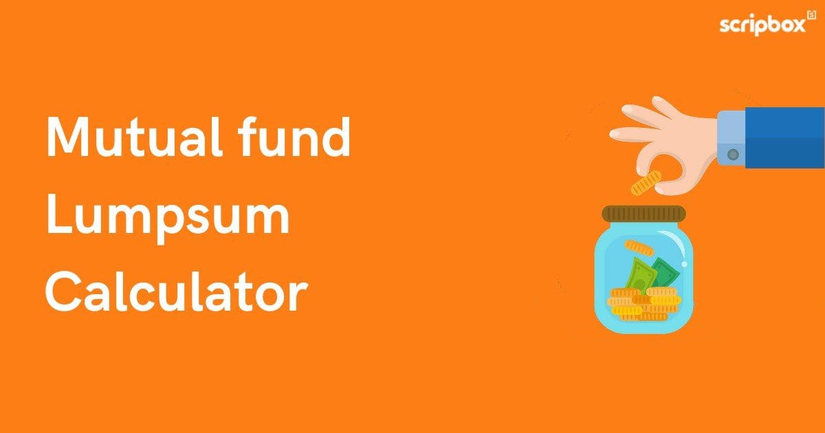 mutual funds lumpsum calculator