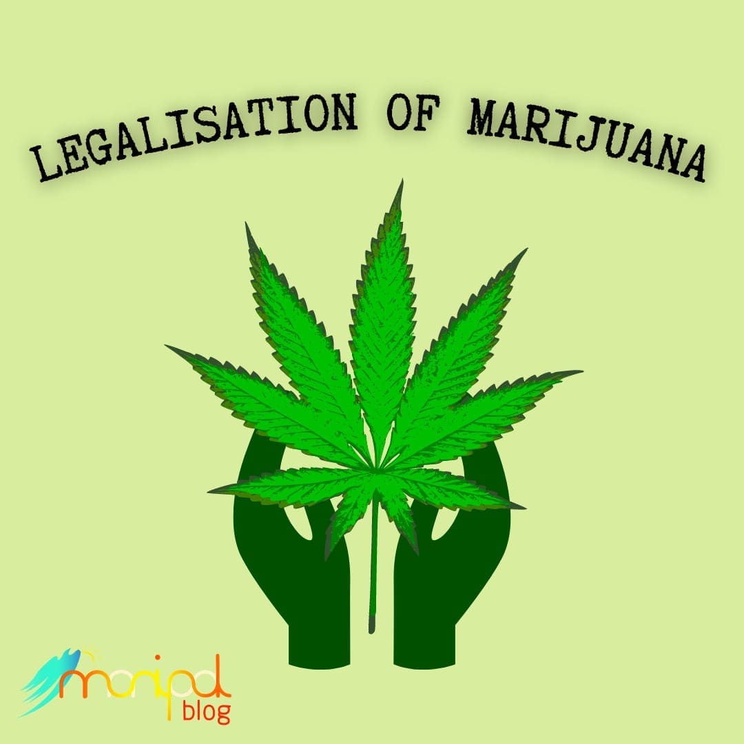 Legalisation of Marijuana