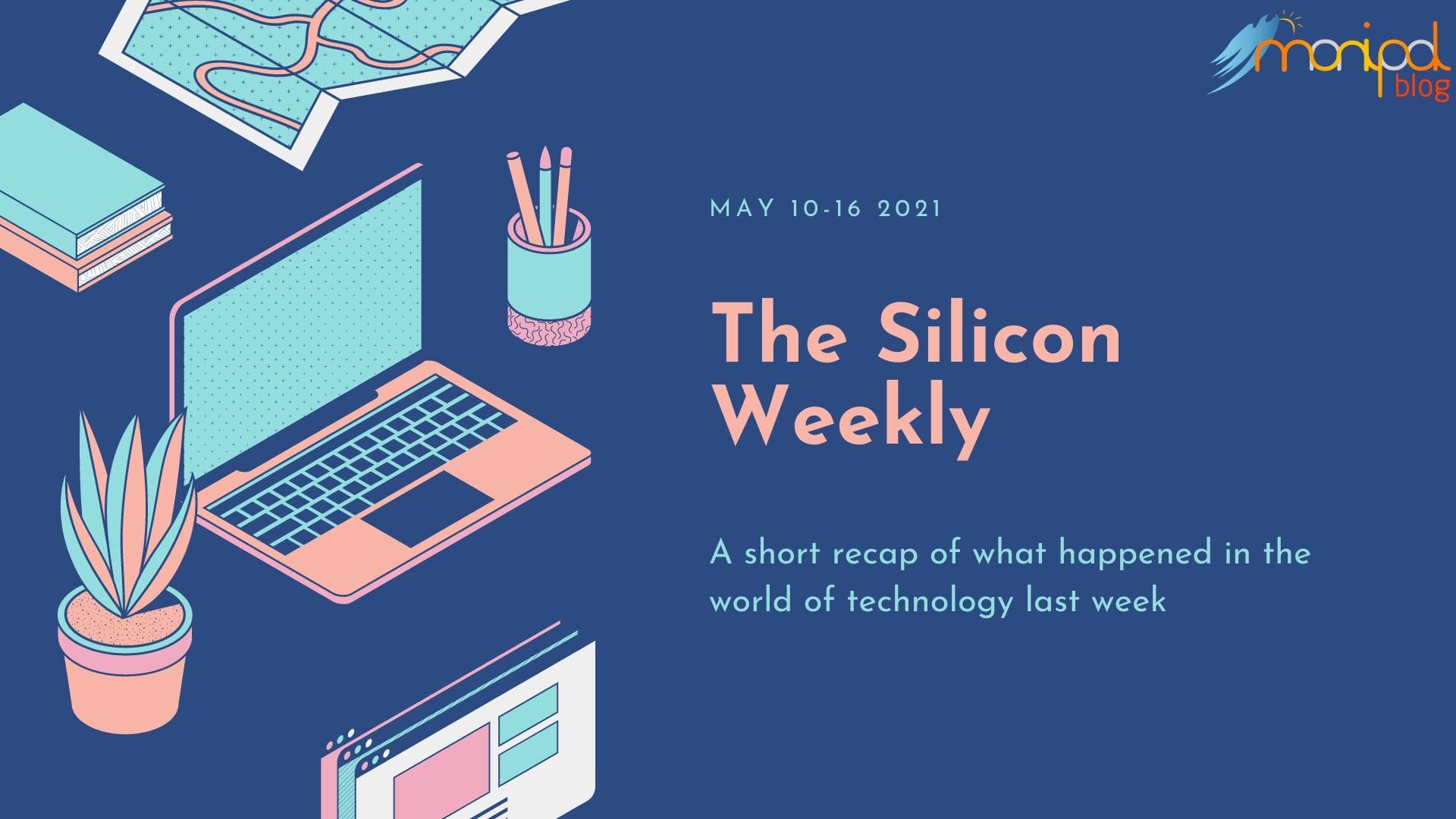 Silicon Weekly may10