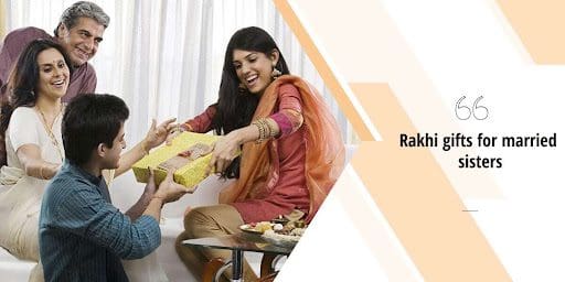 rakhi gift ideas for married sister Special Rakhi Gift Ideas
