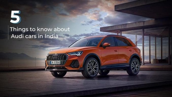 Audi Cars in India Audi Cars in India