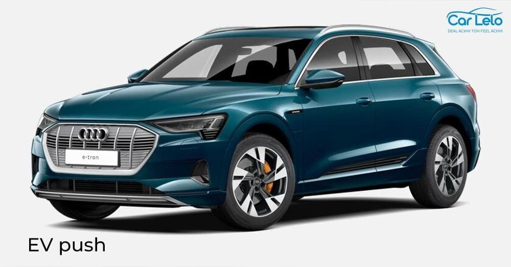 Audi Cars in India EV Push