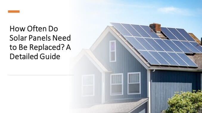 Solar Panels replacement guide